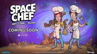 Space Chef - Gameplay Trailer | PS5