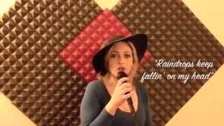 Raindrops keep fallin' on my head - cover -  Mara Spina