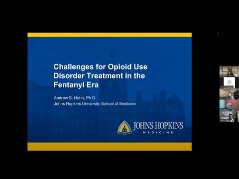 Watch video titled Andrew Huhn- Challenges for Opioid Use Disorder Treatment in the Fentanyl Era