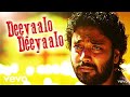 Kayal Deeyaalo Deeyaalo Video D Imman