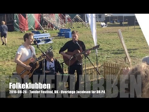 Folkeklubben - 2016-08-26 - Tønder Festival, DK - Overlæge Jacobsen