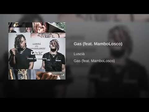 Luscià ft mambolosco -(GAS 💀)