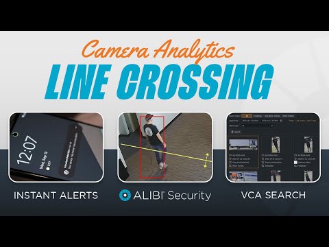 Alibi Security | Line Crossing Detection Analytics | Alibi Vigilant