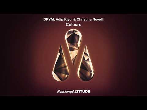 DRYM, Adip Kiyoi & Christina Novelli - Colours (Uplifting Mix)