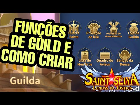 Como Criar Guilda e Suas Funções Saint Seiya Lendas da Justiça