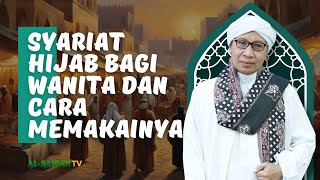 Download lagu Syariat Hijab bagi Wanita dan Cara Memakainya | Buya Yahya mp3