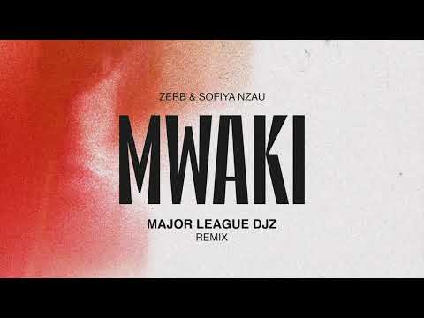 Zerb - Mwaki (feat. Sofiya Nzau) (Major League Djz Remix) TH3RD BRAIN