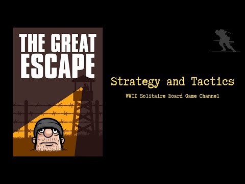 The Great Escape - Strategy and Tactics