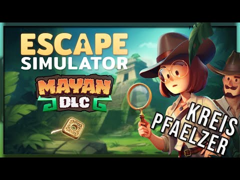 Ab zu den Maya's mit @kreisverkehr - Escape Simulator #21