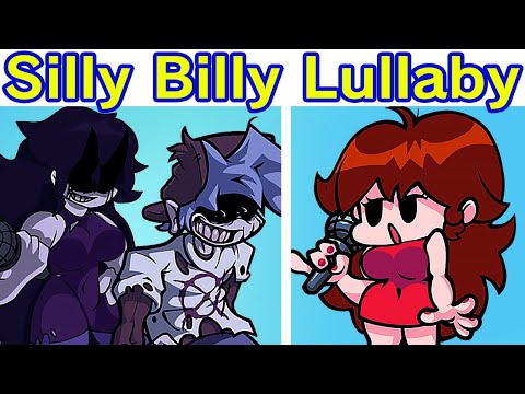 Friday Night Funkin' Vs Silly Billy  & Herself  | Silly Billy Lullaby (FNF Mod/Letras) (BF/GF)