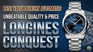 Why the Longines Conquest is a GADA MasterpieceLongines Conquest