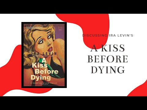 a kiss before dying levin a kiss before dying levin