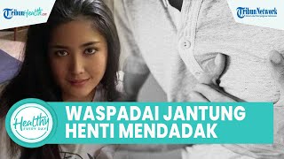 Waspada! Henti Jantung Mendadak Bisa Memicu Kematian, Kenali Gejala hingga Penyebabnya