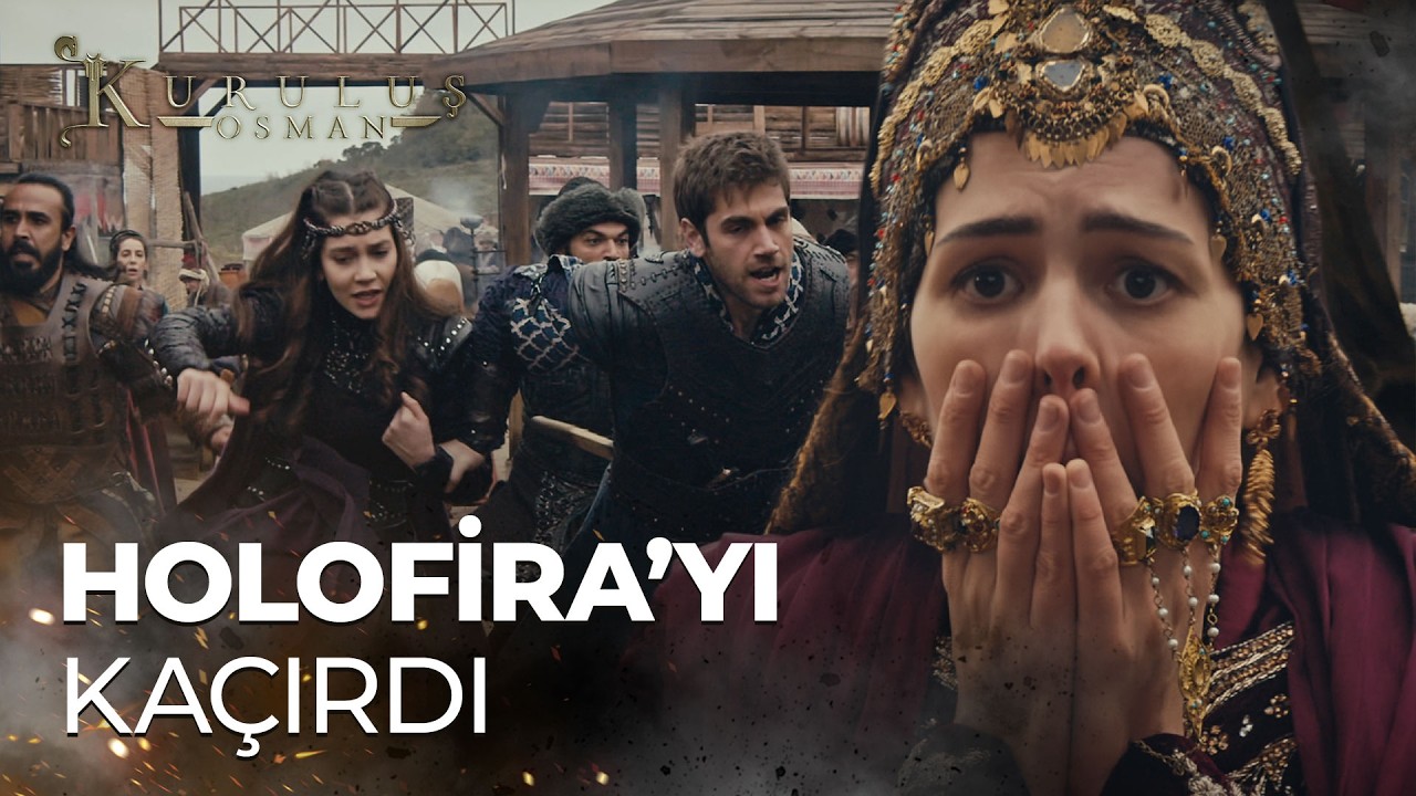 Orhan Bey, Holofira’yı kaçırıyor - Kuruluş Osman 140. Bölüm