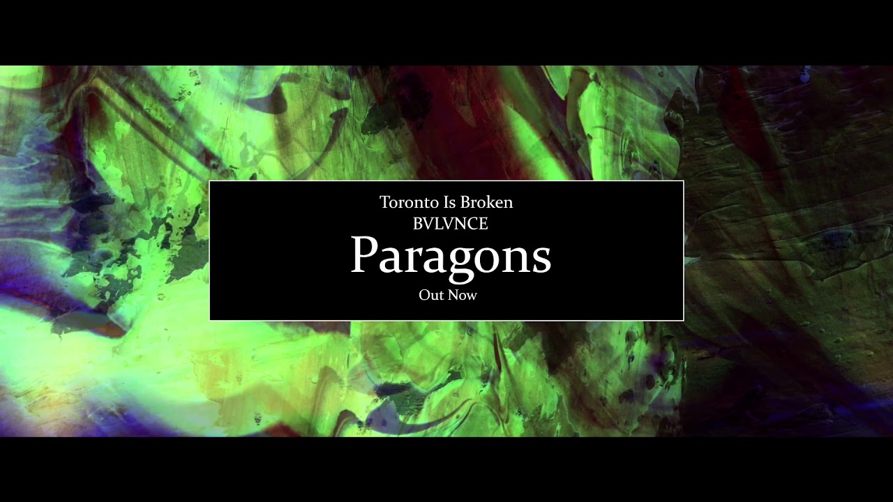 BVLVNCE - Paragons