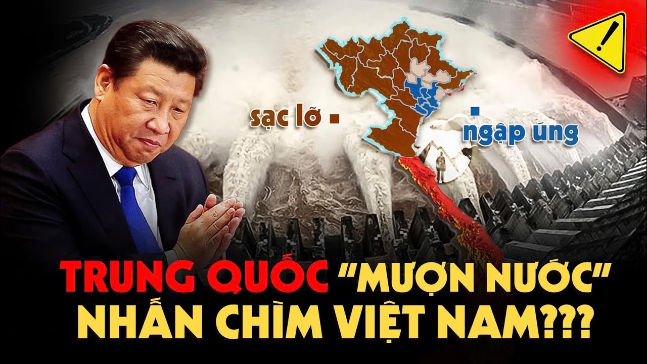Trung Quốc Xã Lũ hay Đang Dùng Nước Nhấn Chìm Việt Nam???