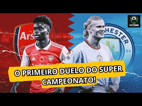 Manchester City x Arsenal | Duelo 1 do Super Campeonato: Brasileirão vs Europa! ⚽🔥