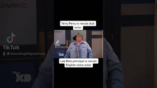 Naruto voice actor is a woman | Terry Perry Lab Rats Principal