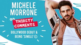 Michele Morrone replies to THIRSTY COMMENTS & fan questions; reveals he's single | 365 Days video