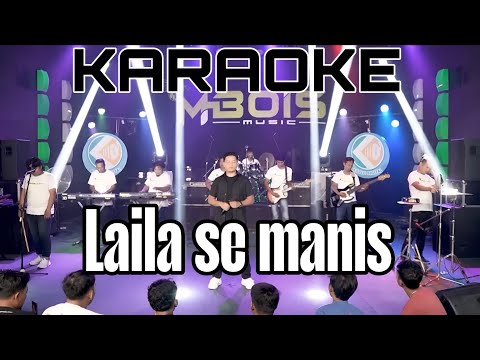 Laila se manis KARAOKE versi koplo andi kdi ft MBOIS 