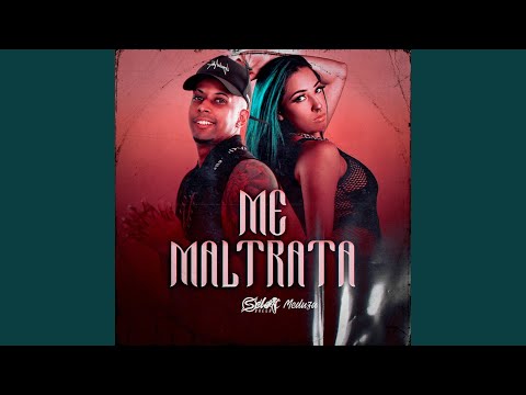 Me Maltrata