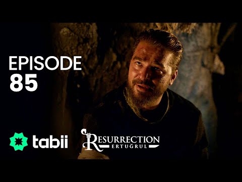 Resurrection: Ertuğrul | Episode 85