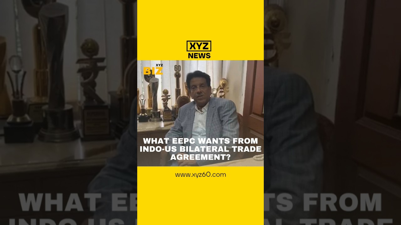 What EEPC wants from Indo-US Bilateral Trade Agreement?