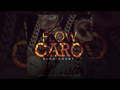Aldo Chant - Flow Caro