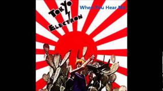 Tokyo Electron - When You Hear Me.