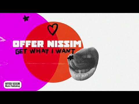 Offer Nissim - Get What I Want