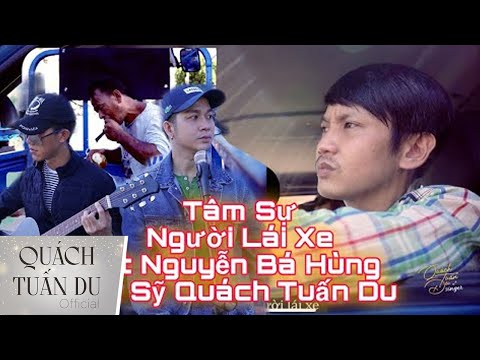 Tâm sự người lái xe - Quách Tuấn Du