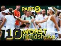 Top 10 Worst Handshakes in WTA Tennis History (Part 3) (RUDE tennis)