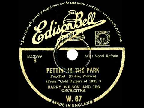 1933 Gene Kardos (as ‘Harry Wilson’) - Pettin’ In The Park (Dick Robertson, vocal)