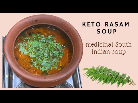 Keto Indian Soup | Keto Rasam | South Indian Medicinal Soup