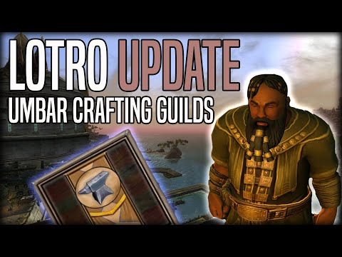 How to get started with Corsairs of Umbar Crafting Guilds - LOTRO Update 38.1.1