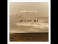 John Mayer Wildfire Studio Version