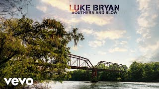 Musik-Video-Miniaturansicht zu Southern and Slow Songtext von Luke Bryan