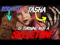 TASHA IS TURNING INTO A SKELETON! IS BRIGGSY BACK?!
