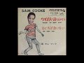 SAM COOKE     ONE MORE TIME    1962