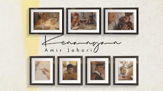 Download lagu Amir Jahari - Kenangan mp3