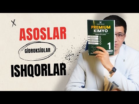 18 -§ Asoslar(Gidroksidlar). Ishqorlar | Premium Kimyo 1