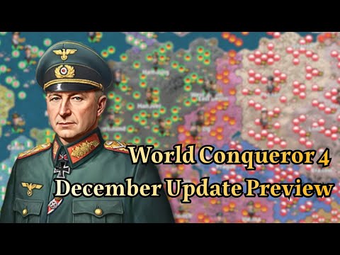 World Conqueror 4 December Update Preview