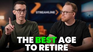 The Age You Retire Changes Everything