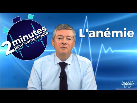 L'anémie - 2 minutes pour comprendre