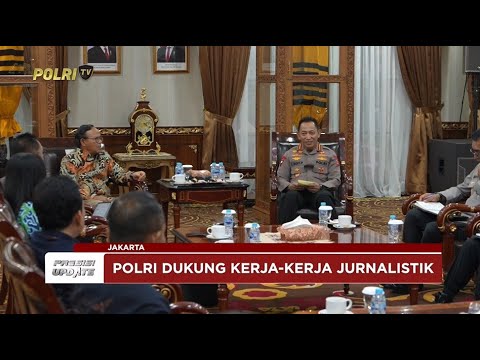 PRESISI UPDATE: KAPOLRI TERIMA AUDIENSI DEWAN PERS TINGKATKAN SINERGISITAS 28/08/25 (18.30)