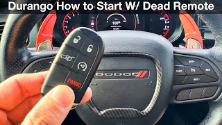 Dodge Durango How to Start with a Dead Remote key Battery / fob