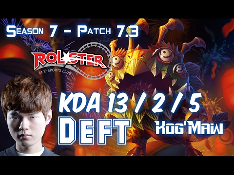 KT Deft KOG'MAW vs JHIN ADC - Patch 7.3 KR Ranked
