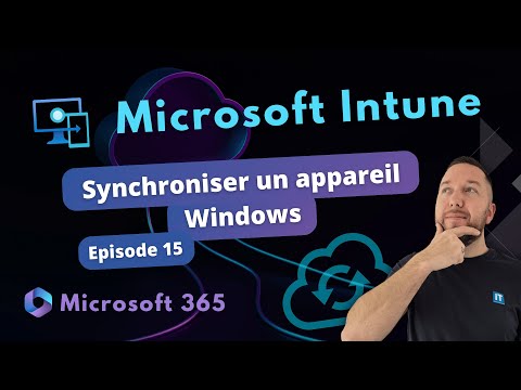 Intune - 6 méthodes pour synchroniser Windows