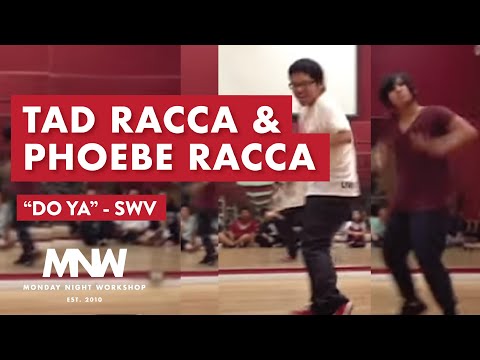 Do Ya - SWV ft. Brianna Perry | Tad Racca & Phoebe Racca | Monday Night Workshop