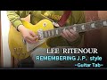 REMEMBERING J. P.  style  /  LEE RITENOUR #leeritenour #guitarsolo #fusion 
